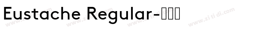 Eustache Regular字体转换